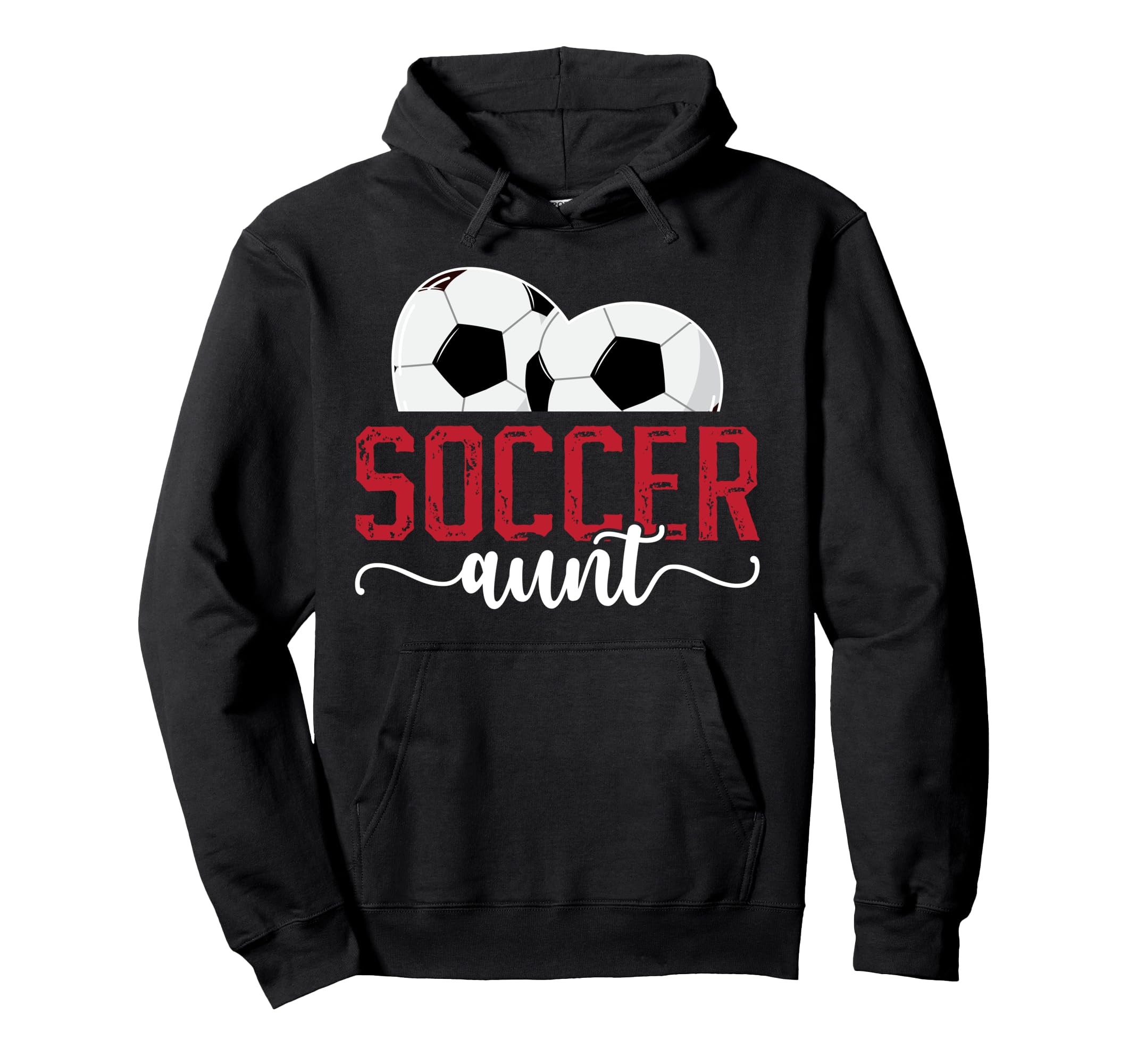 Soccer Aunt Proud Aunt Soccer Player Aunt Hoodie - Graphic Print Unisex - T-Shirt, Sweatshirt, Hoodie