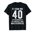 Funny 40 Years Old Joke 40Th Birthday T-Shirt - Unique Graphic Men Women - T-Shirt, Sweatshirt, Hoodie