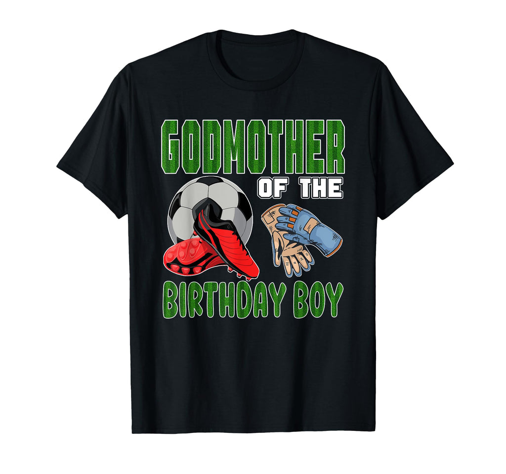 Godmother Birthday Soccer Group T-Shirt - Custom Art Print Men Women - T-Shirt, Sweatshirt, Hoodie