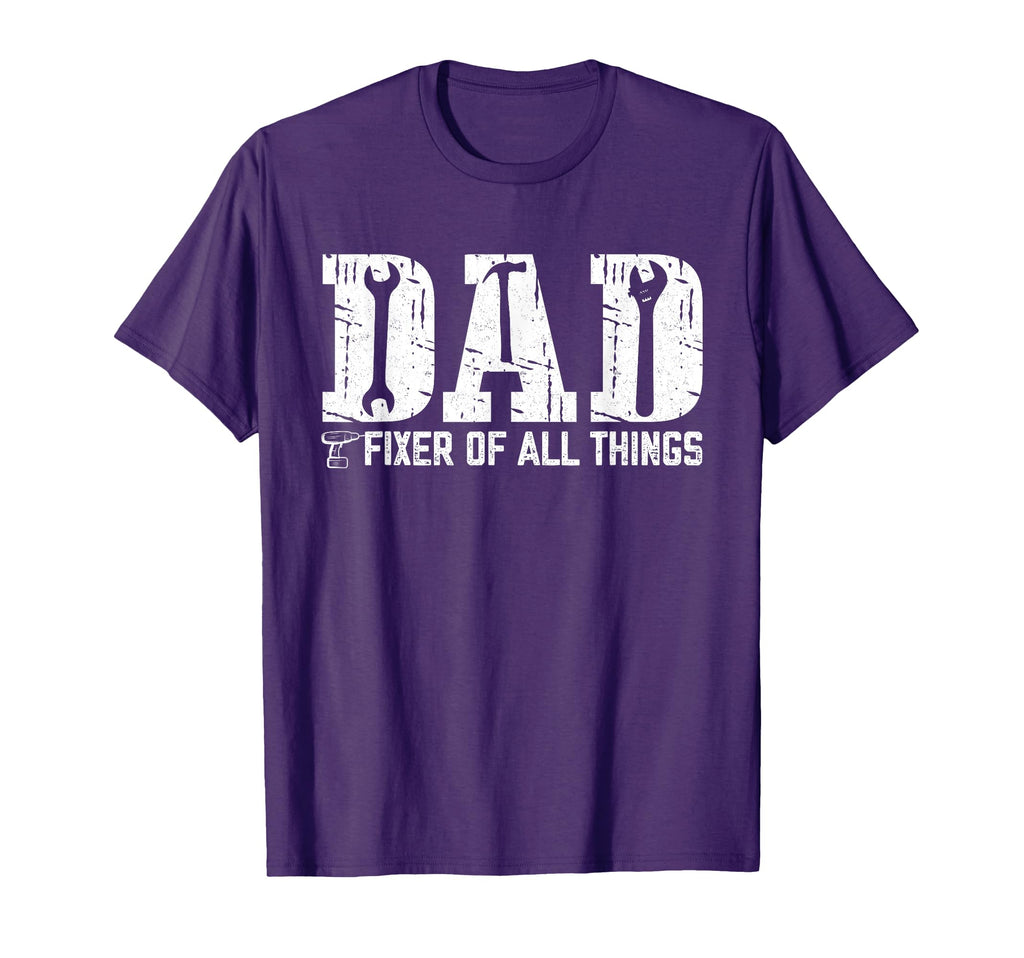 Dad Fixer All Things Funny Fathers Day T-Shirt - Graphic Print Unisex - T-Shirt, Sweatshirt, Hoodie