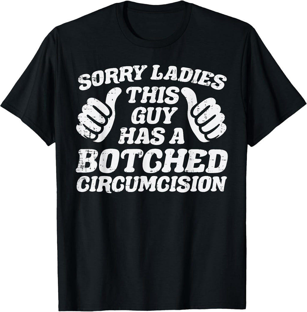 Inappropriate This Guy Botched Funny Cringe Humor - Adult & Kids T-Shirts, Sweatshirts & Hoodies apparel design preview 1