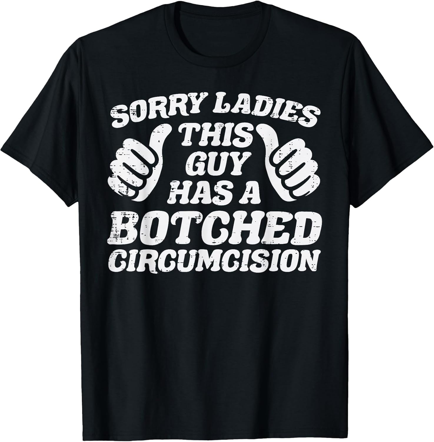 Inappropriate This Guy Botched Funny Cringe Humor - Adult & Kids T-Shirts, Sweatshirts & Hoodies apparel design preview 1