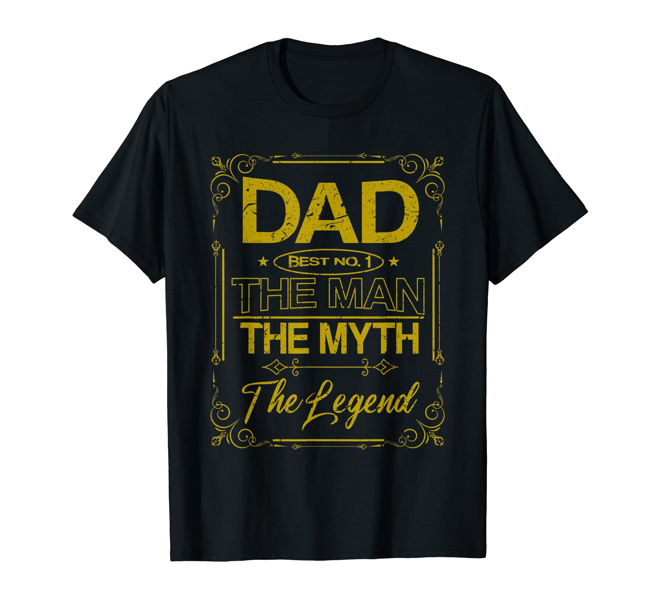 Dad Best No 1 Myth Legend Dad Father T-Shirt - Trendy Graphic for Adults - T-Shirt, Sweatshirt, Hoodie