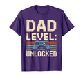 Dad Level Unlocked Gamer Fathers Day Gifts T-Shirt - Novelty Apparel Unisex - T-Shirt, Sweatshirt, Hoodie