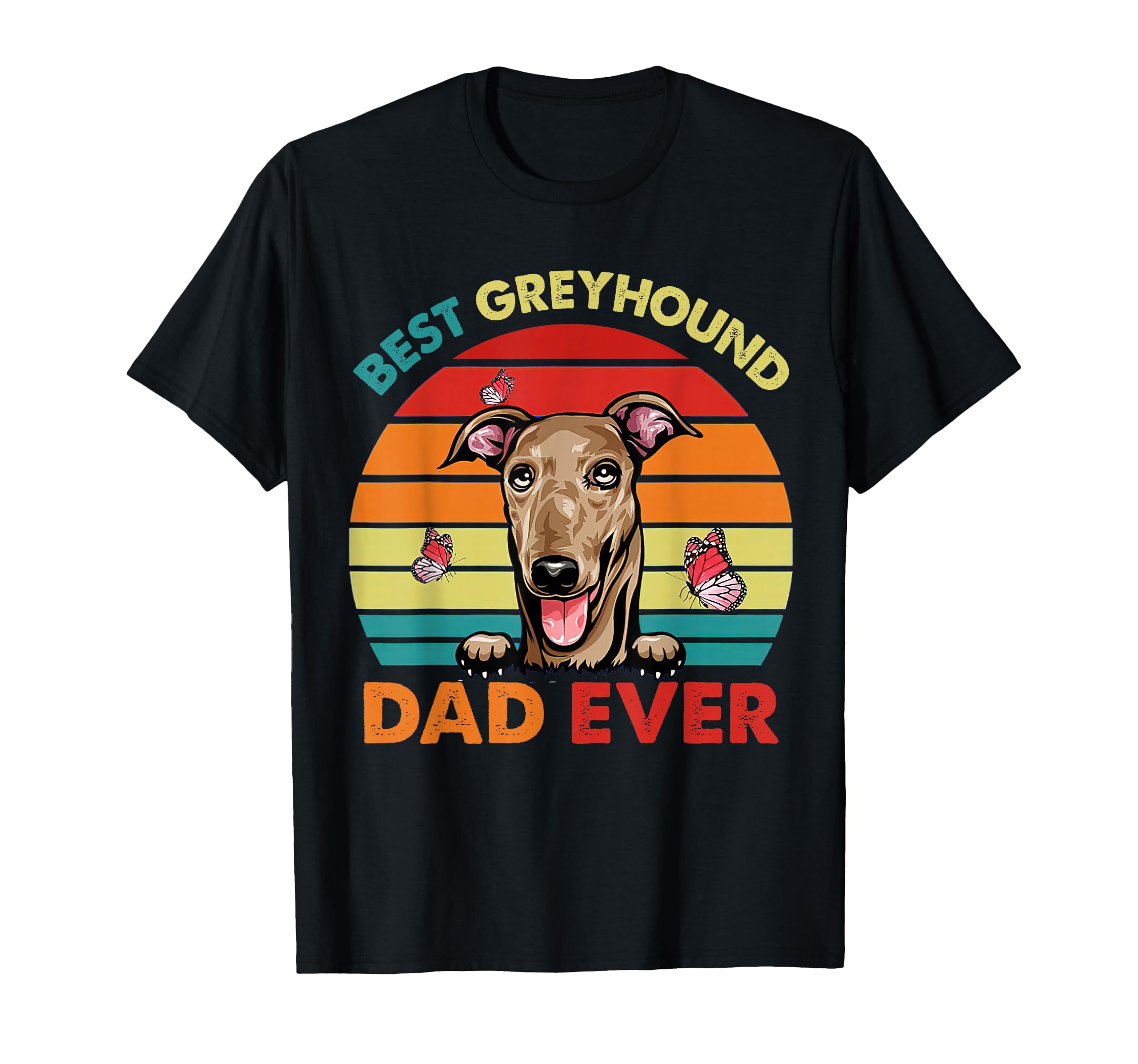 Best Greyhound Dad Ever Fathers Day T-Shirt - Aesthetic Graphic for Adults - T-Shirt, Sweatshirt, Hoodie