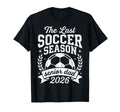Soccer Last Season Senior Dad 2026 T-Shirt - Trendy Graphic Men Women - T-Shirt, Sweatshirt, Hoodie