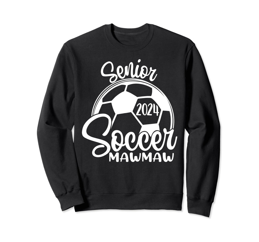 Senior Soccer Mawmaw 2024 Class Sweatshirt - Trendy Graphic for Adults - T-Shirt, Sweatshirt, Hoodie