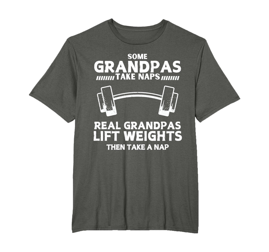Some Grandpas Take Naps Real T-Shirt - Fun Novelty Design for Adults - T-Shirt, Sweatshirt, Hoodie