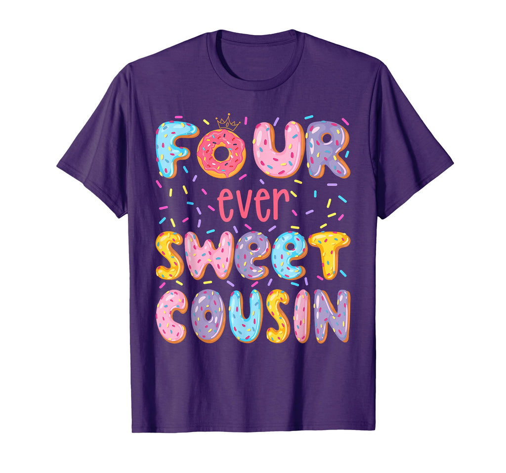 Four Ever Sweet Cousin 4Th Birthday T-Shirt - Unique Graphic for Adults - T-Shirt, Sweatshirt, Hoodie