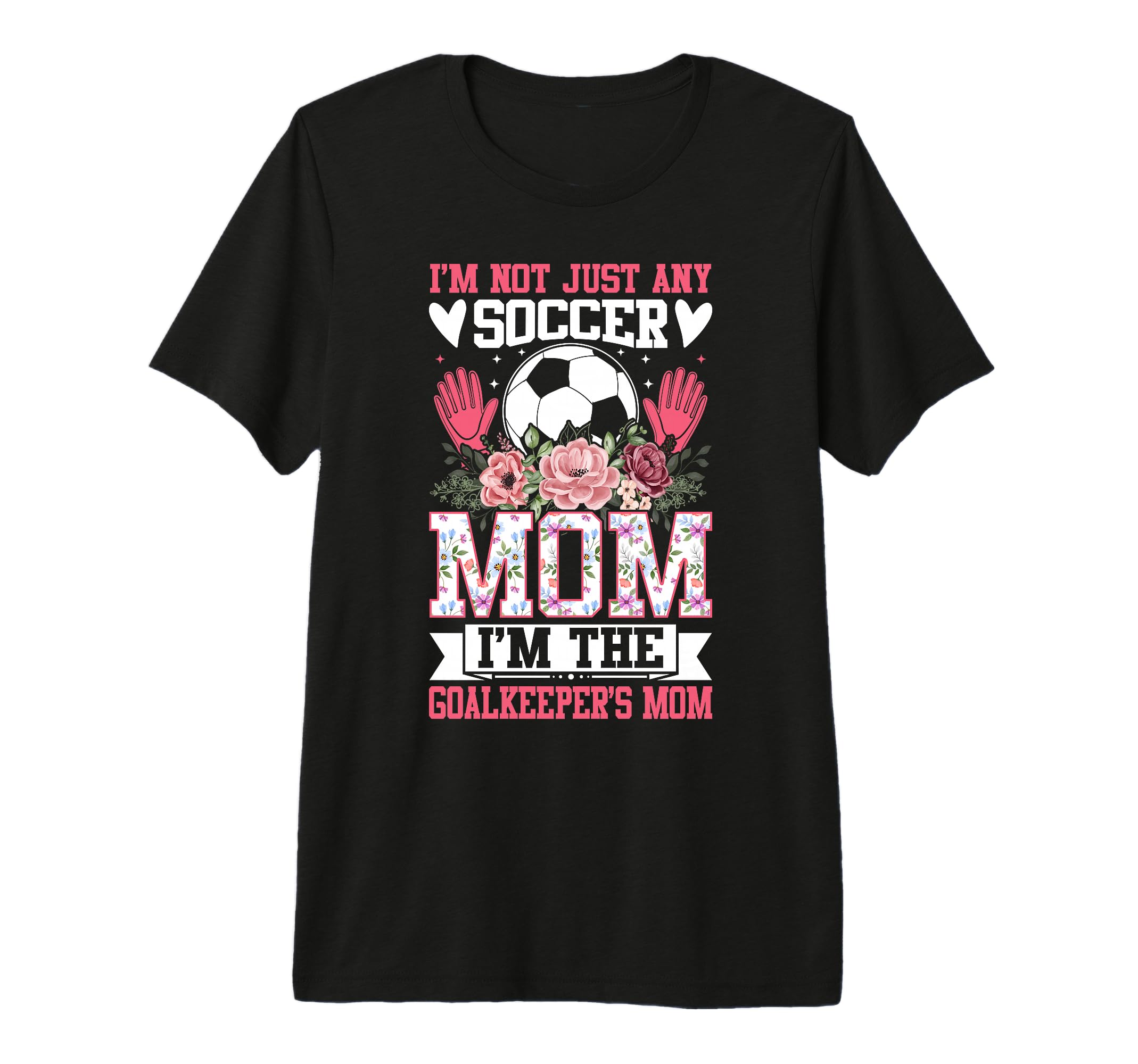 Funny Im Not Just Any Soccer Mom Im T-Shirt - Minimalist Print for Adults - T-Shirt, Sweatshirt, Hoodie