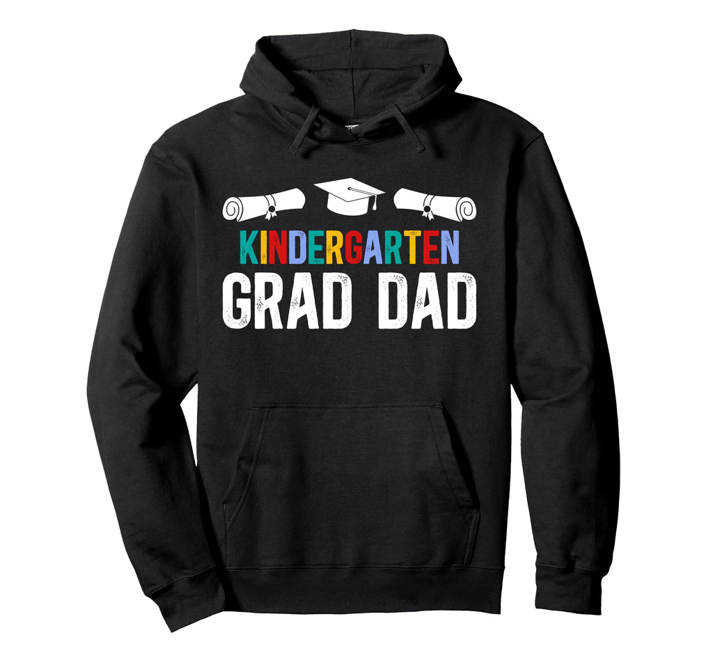 Kindergarten Grad Dad Kindergarten Hoodie - Aesthetic Graphic Men Women - T-Shirt, Sweatshirt, Hoodie