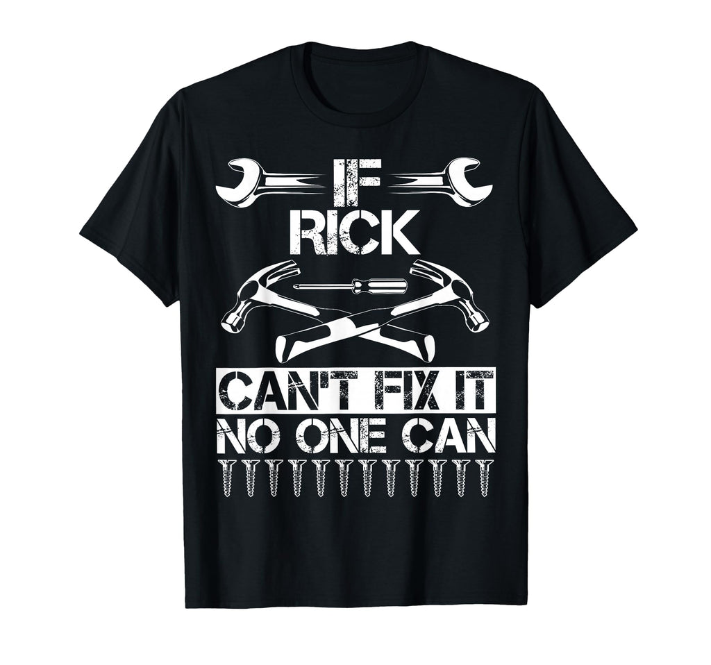 Rick Fix It Funny Birthday T-Shirt - Minimalist Print for Adults - T-Shirt, Sweatshirt, Hoodie