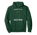 Working My Dad Bod Funny Frog Fathers Hoodie - Streetwear Style Men Women - T-Shirt, Sweatshirt, Hoodie
