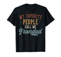My Favorite People Call Me Grandad T-Shirt - Minimalist Print Men Women - T-Shirt, Sweatshirt, Hoodie