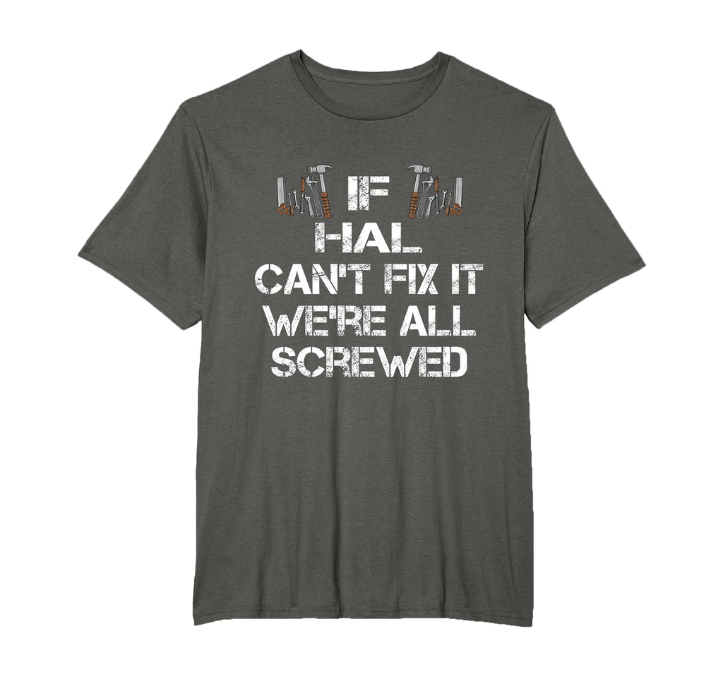 Funny Handyman Personalized Hal Gift T-Shirt - Streetwear Style for Adults - T-Shirt, Sweatshirt, Hoodie
