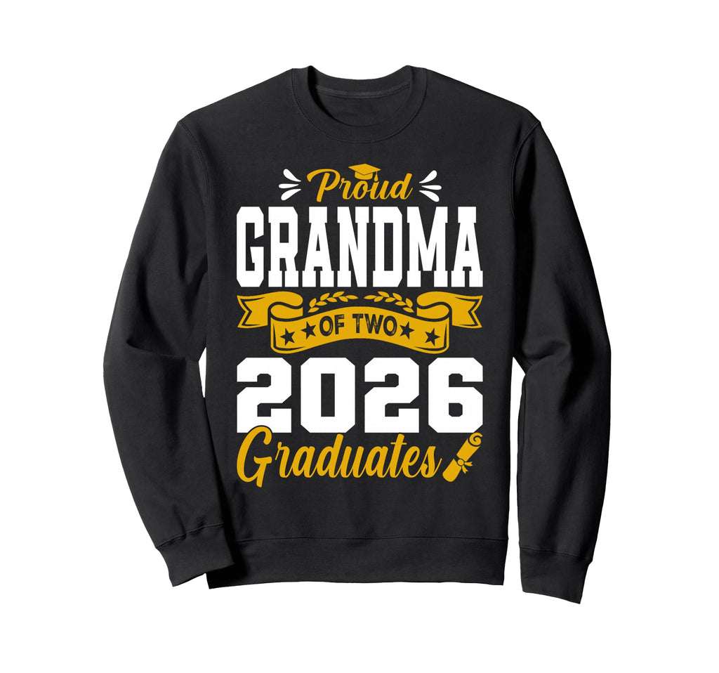Proud Grandma Two 2026 Graduates Sweatshirt - Minimalist Print Unisex - T-Shirt, Sweatshirt, Hoodie