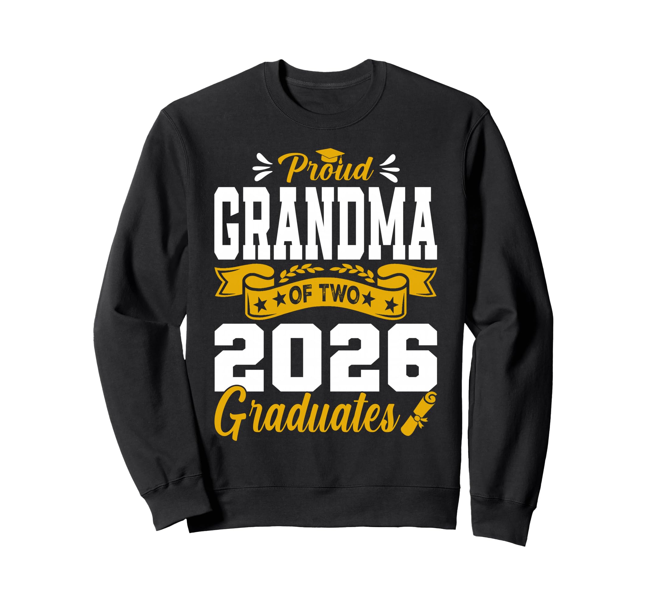 Proud Grandma Two 2026 Graduates Sweatshirt - Minimalist Print Unisex - T-Shirt, Sweatshirt, Hoodie