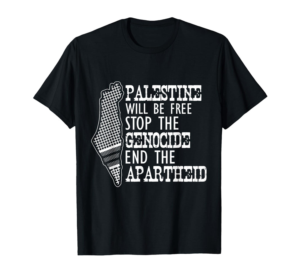 Palestine Will Be Free Stop T-Shirt - Fun Novelty Design for Adults - T-Shirt, Sweatshirt, Hoodie