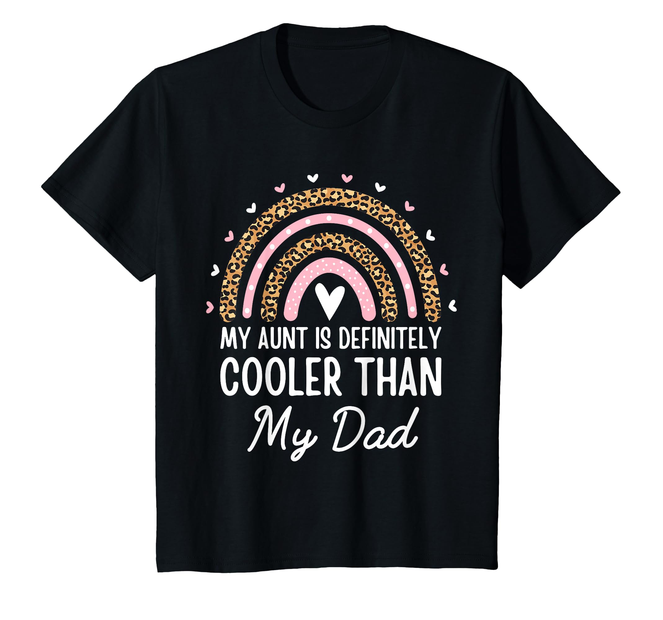 My Aunt Is Definitely Cooler Than My T-Shirt - Unique Graphic Men Women - T-Shirt, Sweatshirt, Hoodie