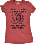 Womens Funny Im Not Always A Trainwreck Just Kidding - Adult & Kids T-Shirts, Sweatshirts & Hoodies apparel design preview 1