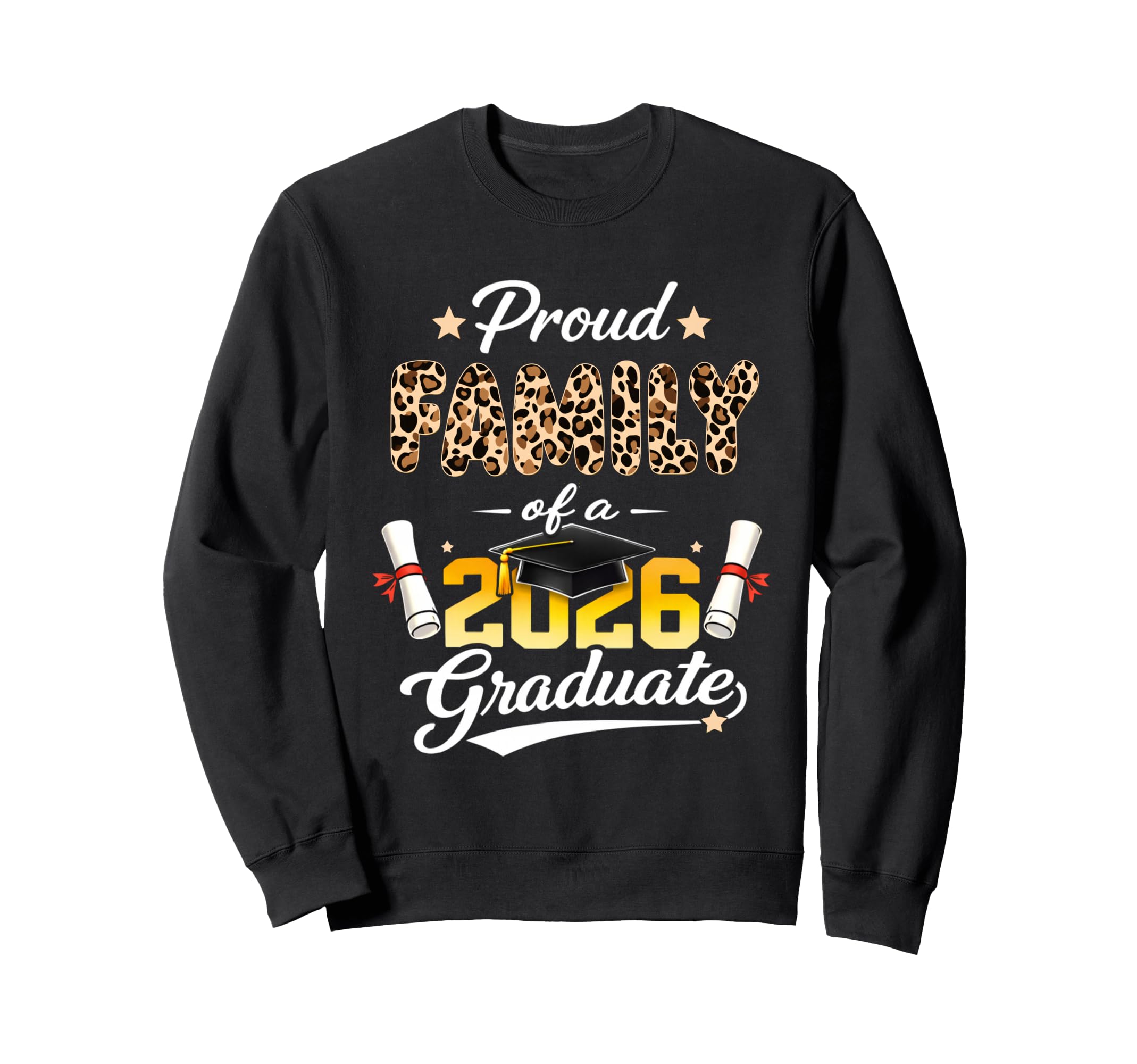 Proud Family 2026 Graduate Senior Sweatshirt - Custom Art Print Unisex - T-Shirt, Sweatshirt, Hoodie