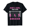 Just Who Loves Soccer Game And T-Shirt - Unique Graphic for Adults - T-Shirt, Sweatshirt, Hoodie