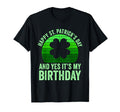Funny St Patricks Day Birthday Lucky T-Shirt - Graphic Print Unisex - T-Shirt, Sweatshirt, Hoodie