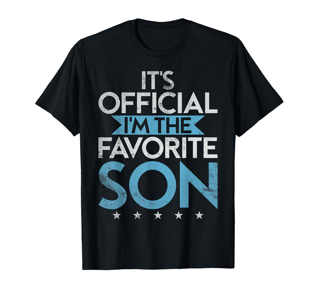 Its Im Favorite Son T-Shirt - Streetwear Style Unisex - T-Shirt, Sweatshirt, Hoodie