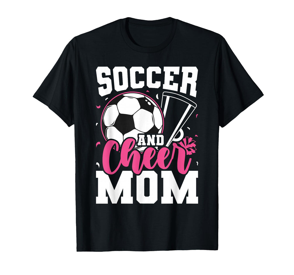 Funny Cheerleading Mom Soccer And T-Shirt - Trendy Graphic for Adults - T-Shirt, Sweatshirt, Hoodie