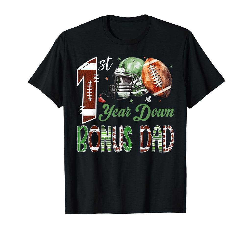 Bonus Dad 1 Year Old Football 1St T-Shirt - Unique Graphic Men Women - T-Shirt, Sweatshirt, Hoodie