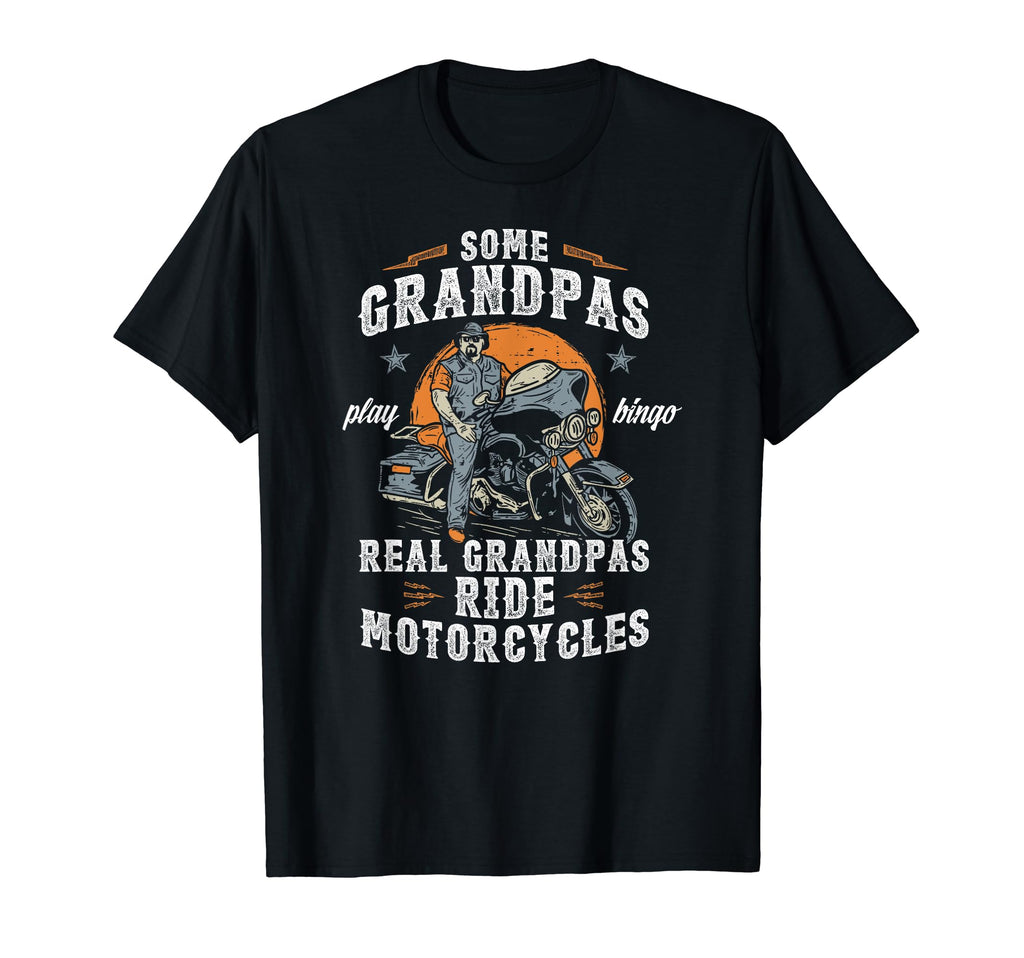 Some Grandpas Play Bingo Real T-Shirt - Novelty Apparel for Adults - T-Shirt, Sweatshirt, Hoodie