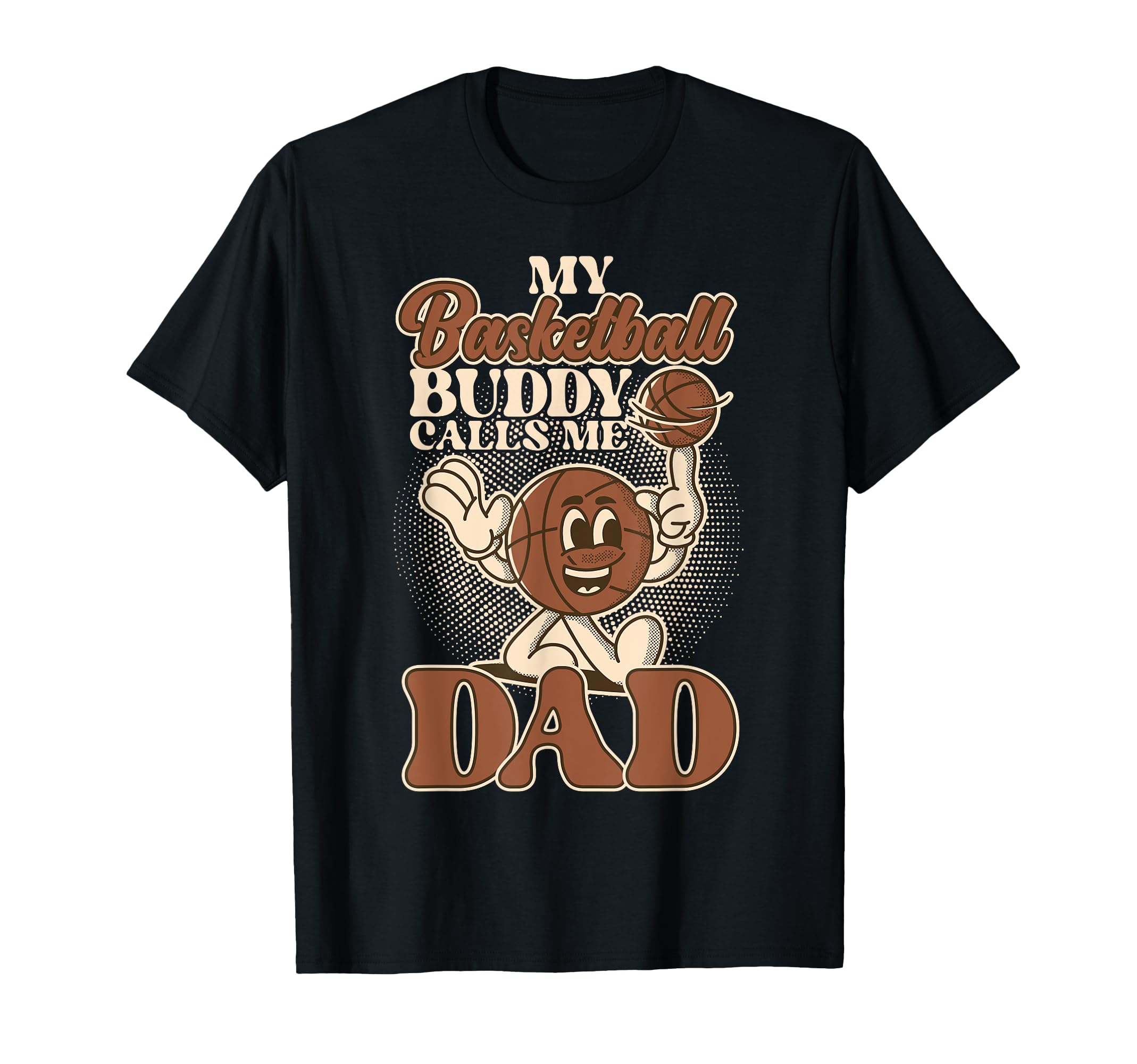 Basketball Bball Dad My T-Shirt - Casual Everyday Wear for Adults - T-Shirt, Sweatshirt, Hoodie