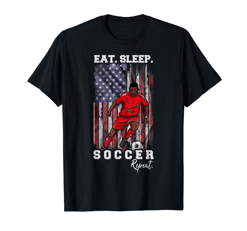 Eat Sleep Soccer Repeat Soccer Player T-Shirt - Novelty Apparel for Adults - T-Shirt, Sweatshirt, Hoodie