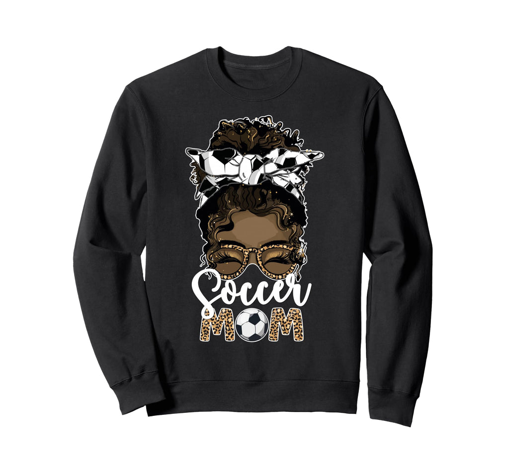 Black Soccer Mom African American Sweatshirt - Streetwear Style for Adults - T-Shirt, Sweatshirt, Hoodie