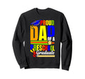 Proud Dad Preschool Graduate School Sweatshirt - Trendy Graphic Men Women - T-Shirt, Sweatshirt, Hoodie