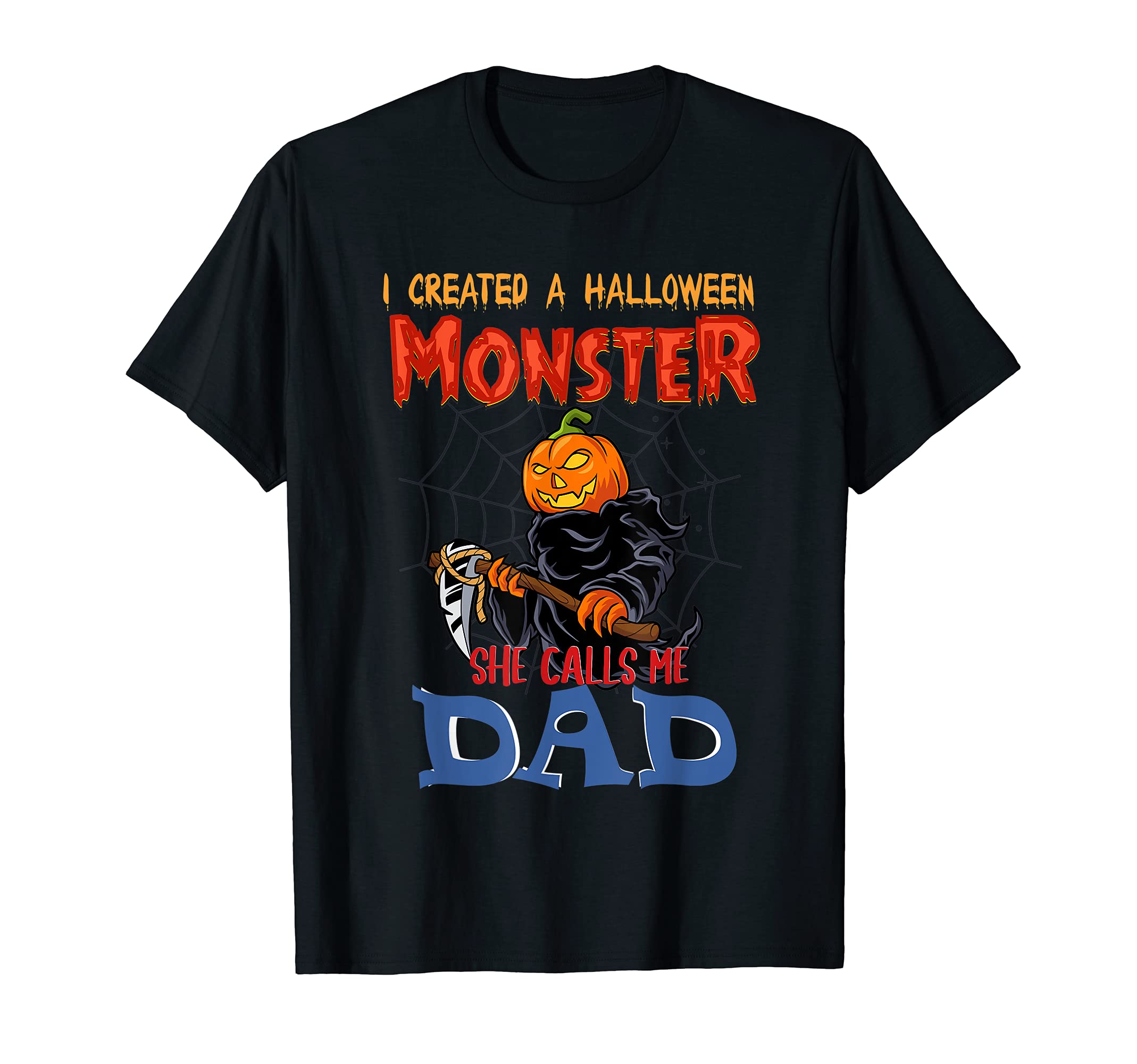 Mens I Created Halloween Monster She T-Shirt - Novelty Apparel for Adults - T-Shirt, Sweatshirt, Hoodie