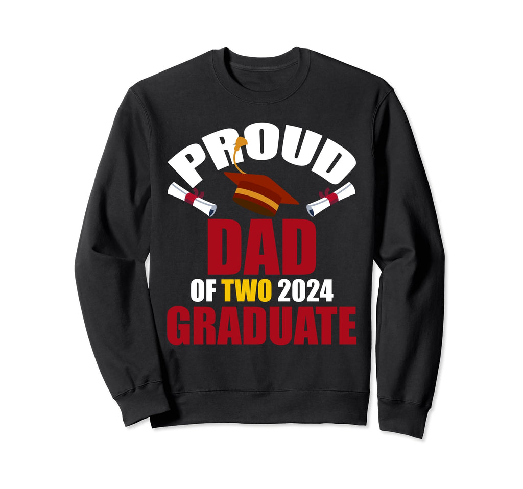 Proud Dad Two 2024 Graduates Funny Sweatshirt - Graphic Print for Adults - T-Shirt, Sweatshirt, Hoodie