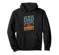 I Have Three Titles Dad And Grandpa Fathers Hoodie - Trendy Graphic Unisex - T-Shirt, Sweatshirt, Hoodie