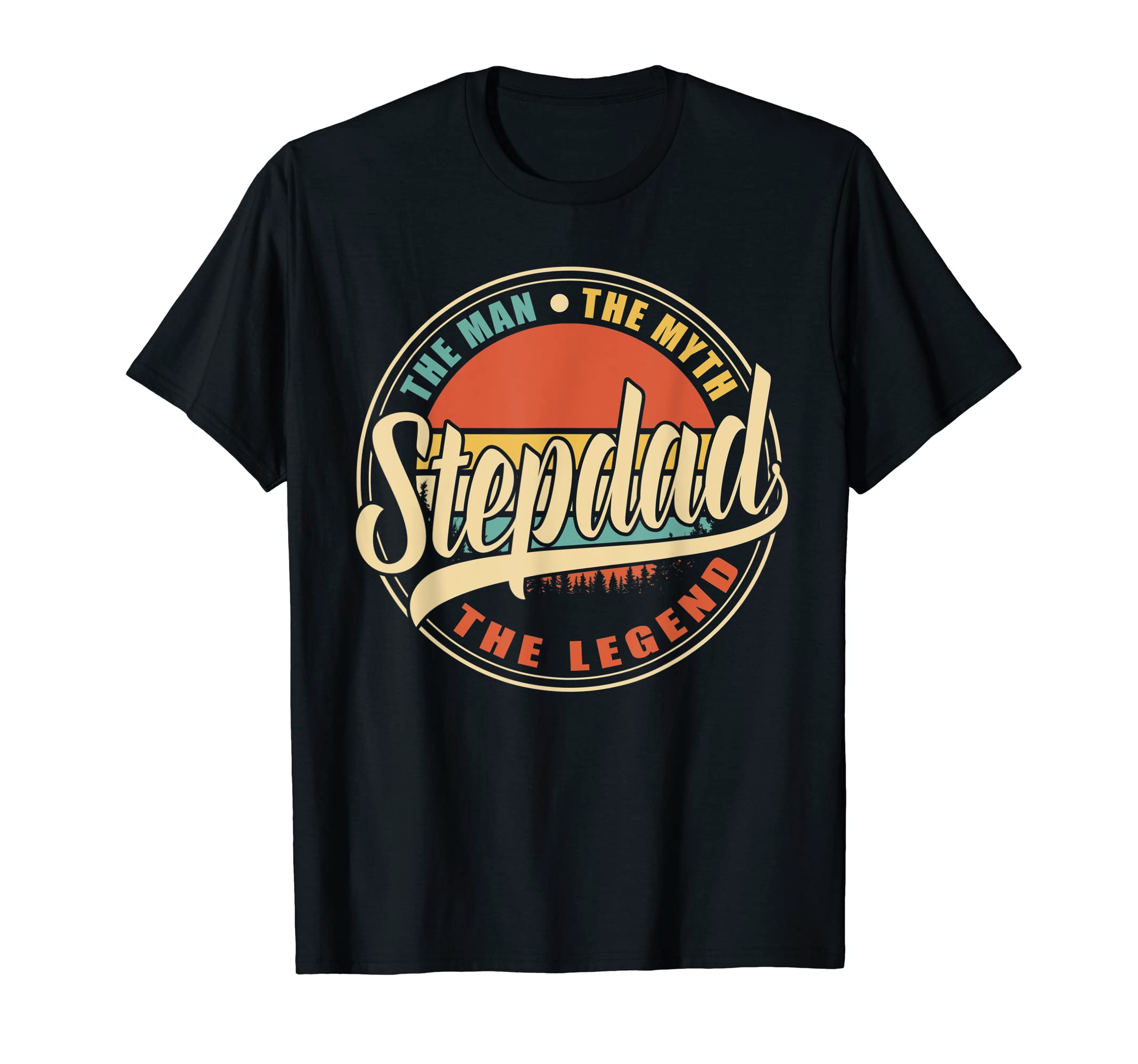 Mens Stepdad Myth Legend Dad Fathers Day T-Shirt - Streetwear Style Unisex - T-Shirt, Sweatshirt, Hoodie