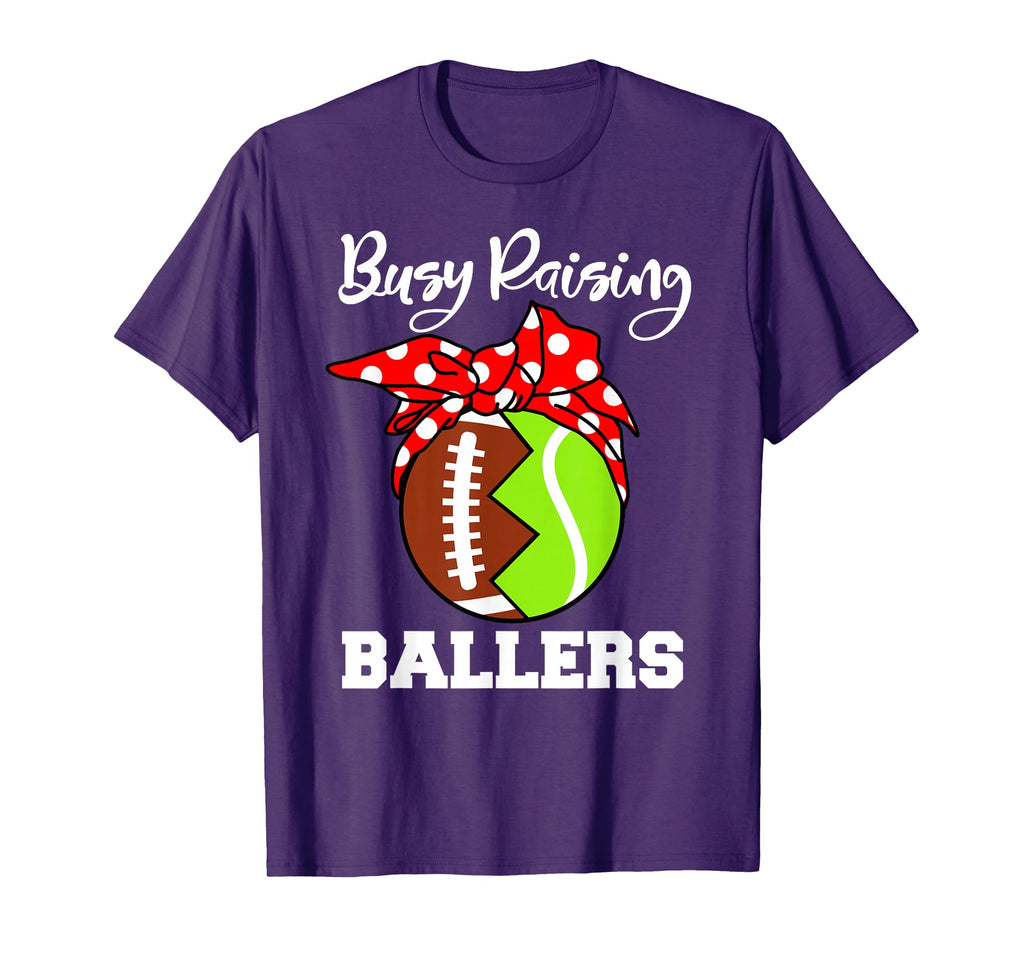 Busy Raising Ballers Funny Football T-Shirt - Novelty Apparel for Adults - T-Shirt, Sweatshirt, Hoodie