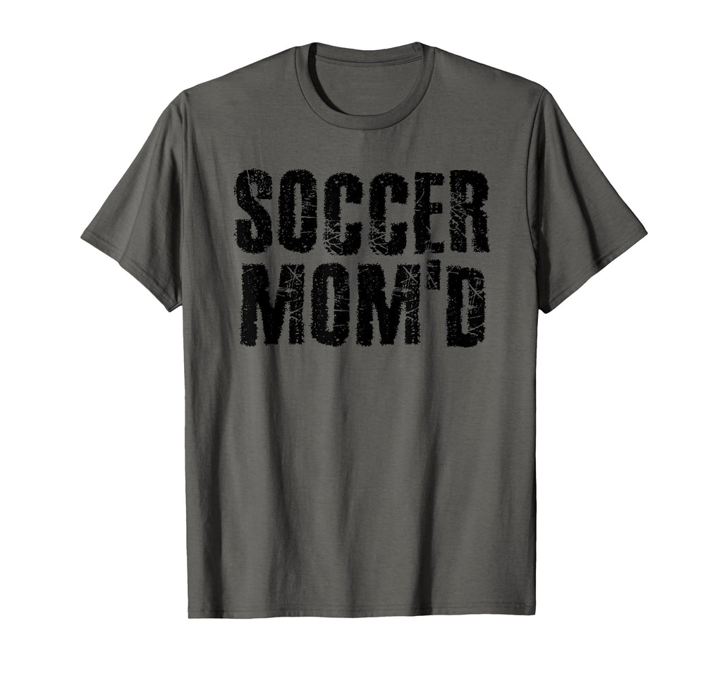 Soccer Momd Funny Owned Football Cup Gift T-Shirt - Novelty Apparel Unisex - T-Shirt, Sweatshirt, Hoodie