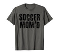 Soccer Momd Funny Owned Football Cup Gift T-Shirt - Novelty Apparel Unisex - T-Shirt, Sweatshirt, Hoodie