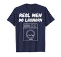 Real Do Laundry Stay Home Dad Single T-Shirt - Custom Art Print Men Women - T-Shirt, Sweatshirt, Hoodie