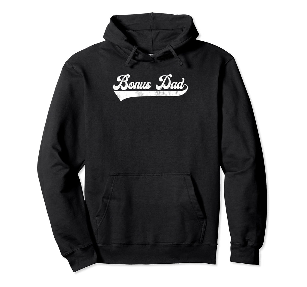 Mens Bonus Dad Fathers Day Stepdad Hoodie - Fun Novelty Design for Adults - T-Shirt, Sweatshirt, Hoodie