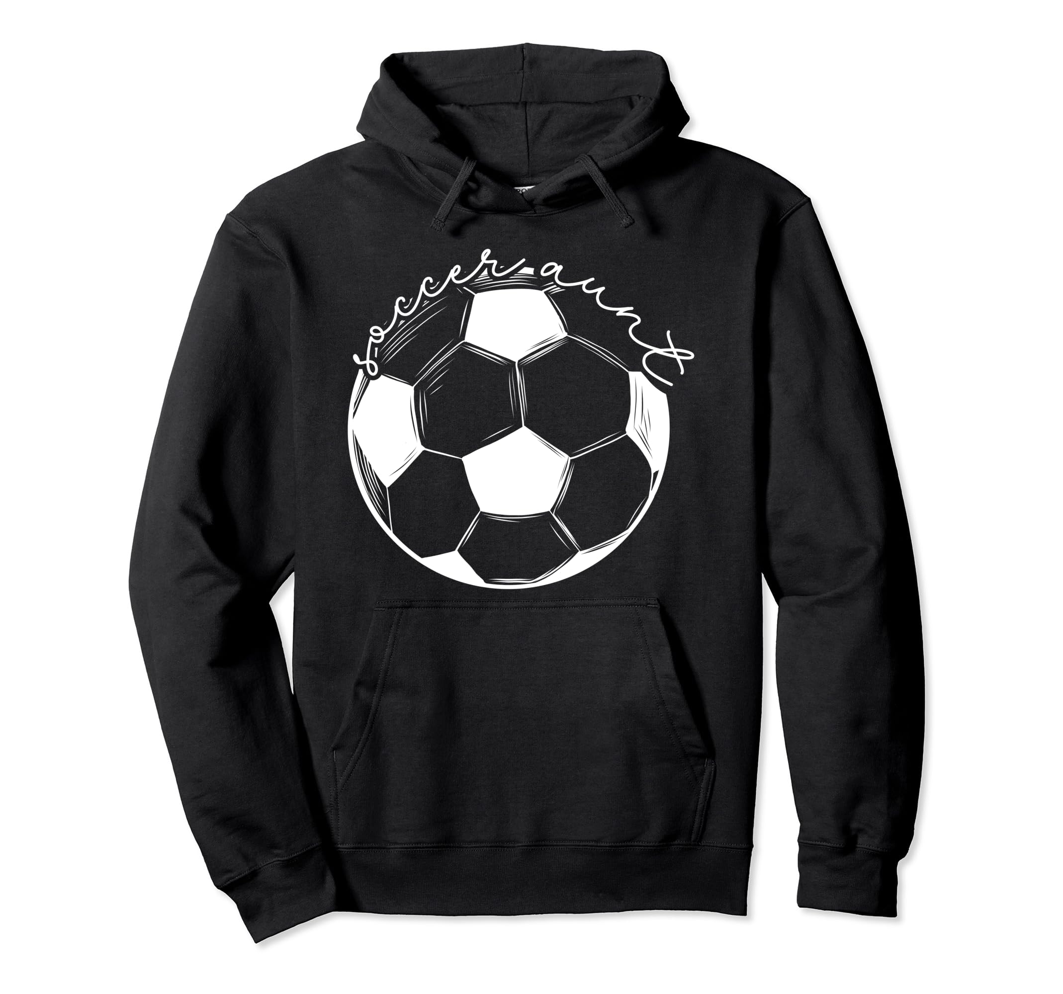 Soccer Aunt Appreciation Aunt Hoodie - Fun Novelty Design for Adults - T-Shirt, Sweatshirt, Hoodie