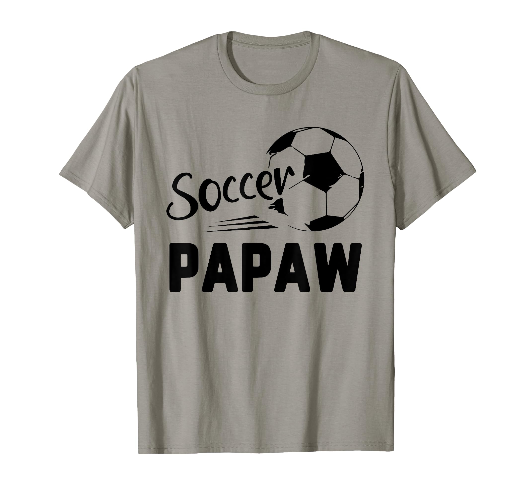 Soccer Papaw Love Soccer Player T-Shirt - Trendy Graphic Unisex - T-Shirt, Sweatshirt, Hoodie