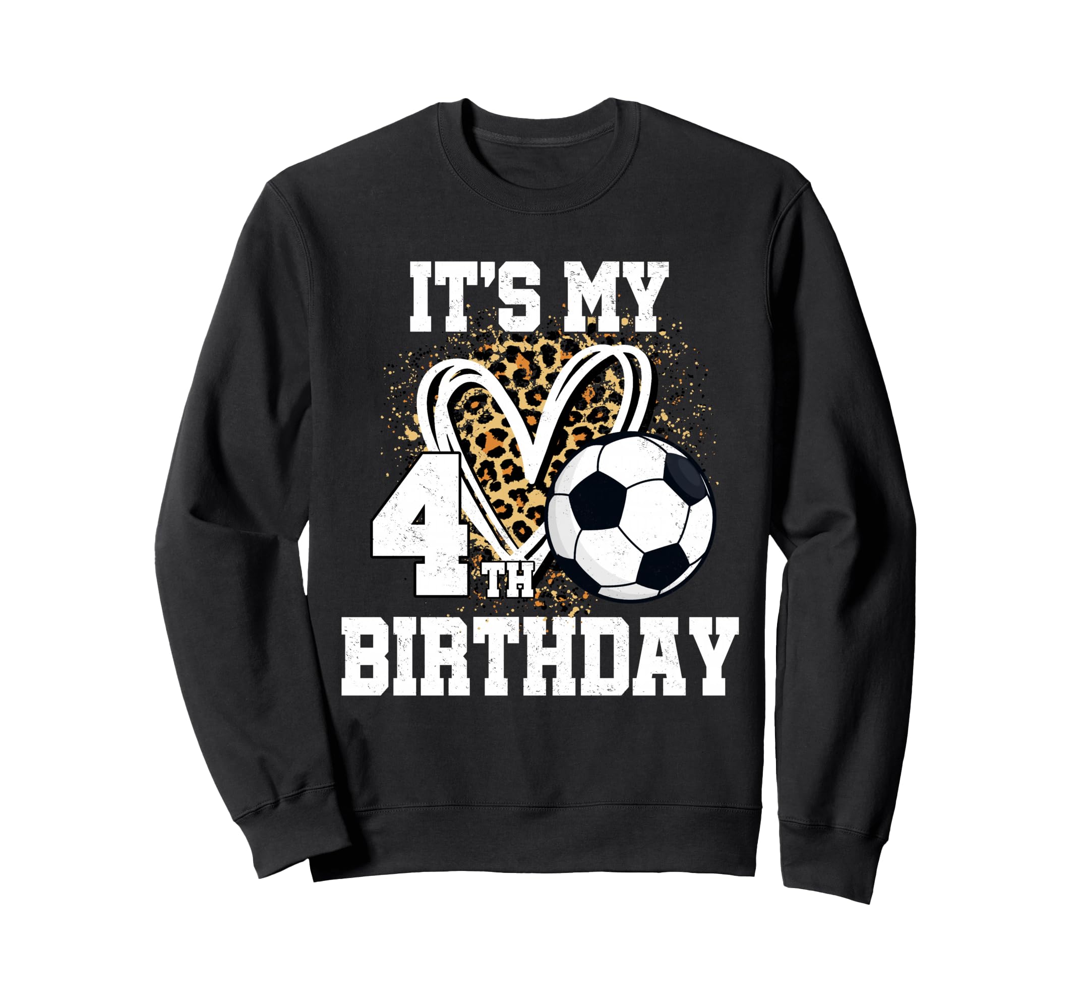 Its My 4Th Birthday Soccer Ball 4 Sweatshirt - Aesthetic Graphic Men Women - T-Shirt, Sweatshirt, Hoodie