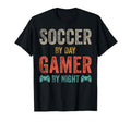 Soccer Day Gamer Night Funny Gamer Gifts T-Shirt - Novelty Apparel Unisex - T-Shirt, Sweatshirt, Hoodie