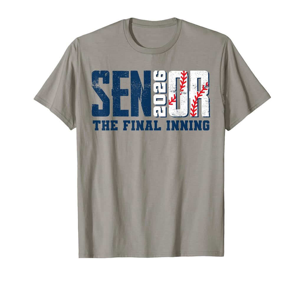 Senior Baseball Final Inning Class 2026 T-Shirt - Trendy Graphic Unisex - T-Shirt, Sweatshirt, Hoodie