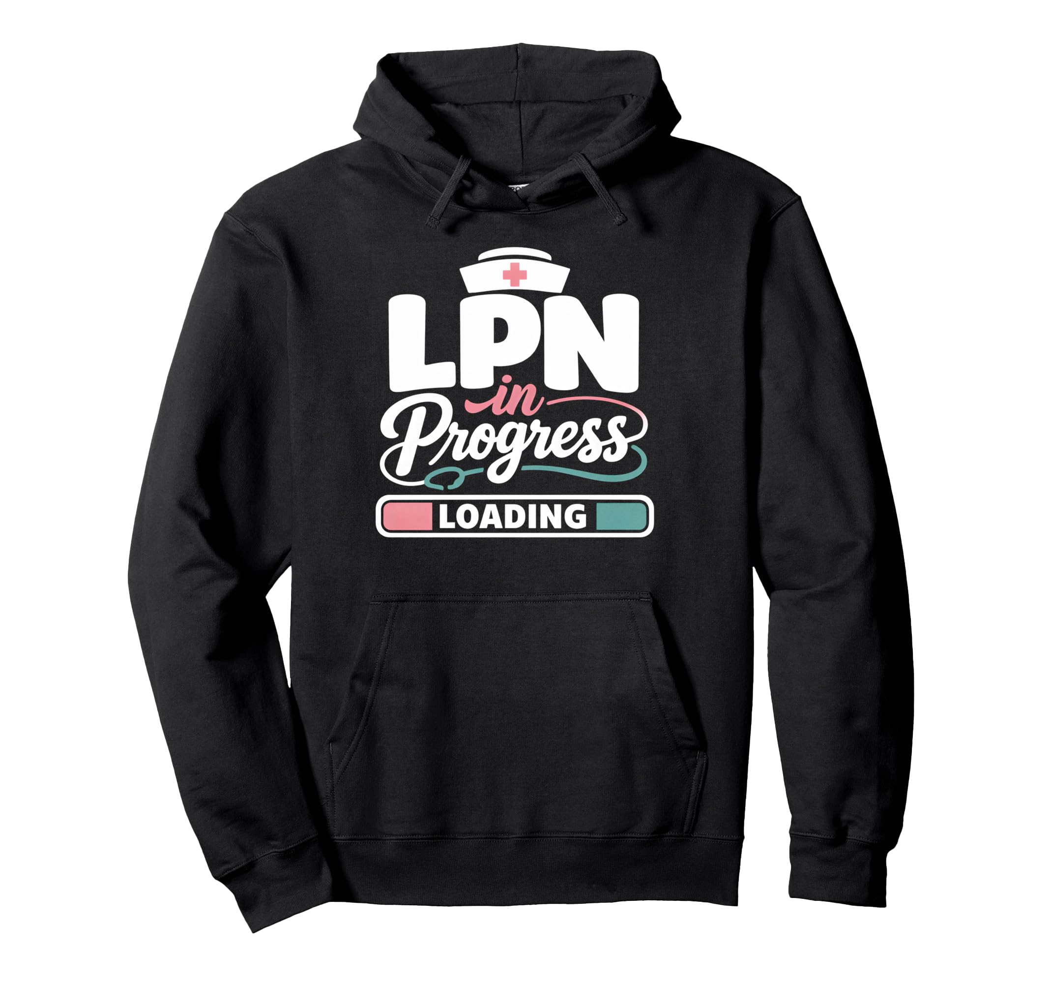 Lpn Nursing Degree Graduation Hoodie - Casual Everyday Wear Unisex - T-Shirt, Sweatshirt, Hoodie